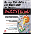 Dosage Calculations and Basic Math for Nurses Demystified, Second Edition - Paperback