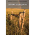The Plains Political Tradition: Essays on South Dakota Political Tradition - Paperback
