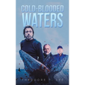Cold-Blooded Waters - Paperback