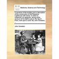 A Narrative of the Building and a Description of the Construction of the Edystone Lighthouse with Stone: To Which Is Subjoined, an Appendix, Giving So - Paperback