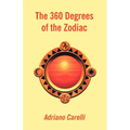 The 360 Degrees of the Zodiac - Paperback