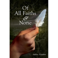Of All Faiths & None - Paperback