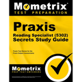 PRAXIS Reading Specialist (5302) Secrets Study Guide: Exam Review and Practice Test for the PRAXIS Subject Assessments - Paperback