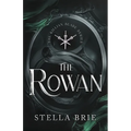 The Rowan: Killian Blade Series - An Urban Fantasy Reverse Harem Romance - Paperback