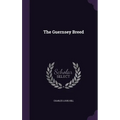 The Guernsey Breed - Hardcover