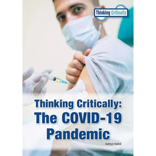 Thinking Critically: The Covid-19 Pandemic - Hardcover