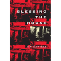 Blessing the House - Paperback