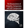 The Neuroscience of Empathy, Compassion, and Self-Compassion - Paperback