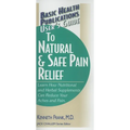 User's Guide to Natural & Safe Pain Relief - Paperback