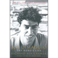 Joe Dimaggio: The Hero's Life - Paperback