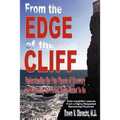 From the Edge of the Cliff: Understanding the Two Phases of Recovery and Becoming the Person You're Meant To Be - Paperback