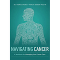 Navigating Cancer: A Workbook for Managing Your Cancer Care - Paperback