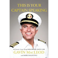This Is Your Captain Speaking: My Fantastic Voyage Through Hollywood, Faith and Life - Paperback