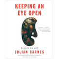 Keeping an Eye Open: Essays on Art - Paperback