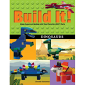Build It! Dinosaurs: Make Supercool Models with Your Favorite Lego(r) Parts - Paperback