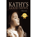 Kathy's Good News - Paperback