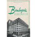 Bamberger S: New Jersey S Greatest Store - Hardcover