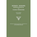 Hudson-Mohawk Genealogical and Family Memoirs. in Four Volumes. Volume III - Paperback