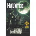 Haunted: Can YOU be Scared... to Death? - Paperback