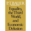 Equality, the Third World, and Economic Delusion - Paperback