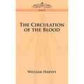 The Circulation of the Blood - Paperback