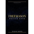 Freemason Prayer Book - Paperback