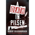 A Death in Pilsen - Paperback
