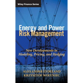 Energy and Power Risk Management: New Developments in Modeling, Pricing, and Hedging - Hardcover