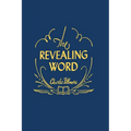 The Revealing Word: A Dictionary of Metaphysical Terms - Paperback