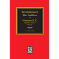 (Burke County, NC) Revolutionary War Soldiers of Western North Carolina. (Volume #2) - Paperback