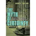 The Myth of Certainty: The Reflective Christian & the Risk of Commitment - Paperback
