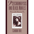 Psychoanalysis and Black Novels: Desire and the Protocols of Race - Paperback