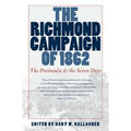 The Richmond Campaign of 1862: The Peninsula and the Seven Days - Paperback