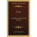 Avesta: The Religious Books of the Parsees - Hardcover