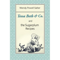 Tessa Beth & Co. and the Sugarplum Recipes - Paperback