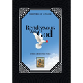 Rendezvous with God: The Power of a Prayer - Hardcover