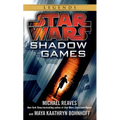 Shadow Games: Star Wars Legends - Mass Market Paperbound