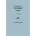 Historical Southern Families. in 23 Volumes. Volume XVIII - Paperback