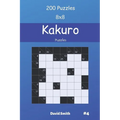 Kakuro Puzzles - 200 Puzzles 8x8 vol.4 - Paperback