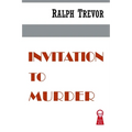 Invitation to Murder - Paperback