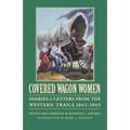 Covered Wagon Women, Volume 8: Diaries and Letters from the Western Trails, 1862-1865 - Paperback