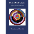 Blind Girl Grunt: The Selected Blues Lyrics and Other Poems - Paperback