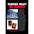 Murder Night in Idaho: The Lives Lost on King Road - Paperback