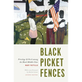 Black Picket Fences, Second Edition: Privilege and Peril Among the Black Middle Class - Paperback
