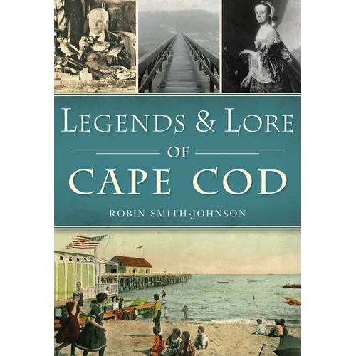 Legends & Lore of Cape Cod - Paperback