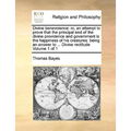 Divine Benevolence: Or, an Attempt to Prove That the Principal End of the Divine Providence and Government Is the Happiness of His Creatur - Paperback