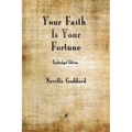 Your Faith is Your Fortune - Paperback