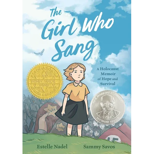 The Girl Who Sang: A Holocaust Memoir of Hope and Survival - Paperback