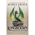 Longbourn: Dragon Entail: A Pride and Prejudice Variation - Paperback