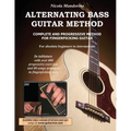 Alternating Bass Guitar Method: Complete and Progressive Method For Fingerpicking Guitar - Paperback